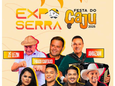 Festa do Caju 2025 e ExpoSerra prometem agitar Bernardino Batista com grandes atrações